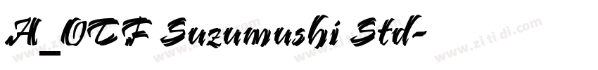 A_OTF Suzumushi Std字体转换